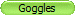 Goggles