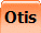 Otis