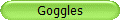 Goggles