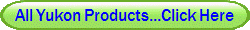 All Yukon Products...Click Here